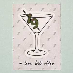 'A Tini Bit Older' Finally Legal Birthday Card