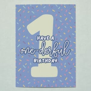 'Have A One-derful Birthday' 1 Year Birthday Card