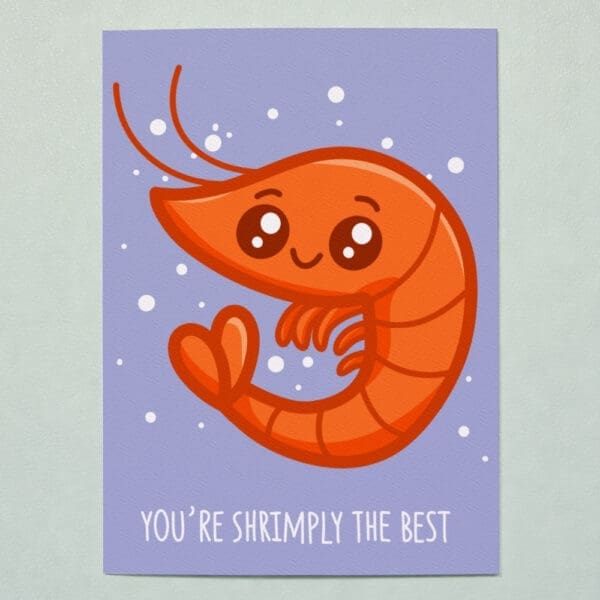 'You're Shrimply The Best' Greeting Card