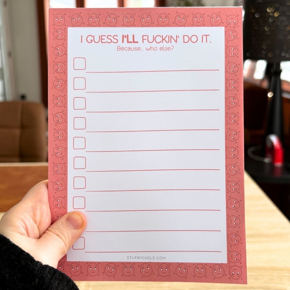 "I Guess I'll F*ckin' Do It" 5x7 To-Do Notepad - Image 4