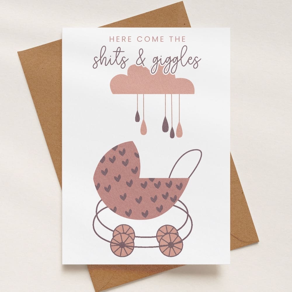 "Here come the shits & giggles" Baby Shower Card