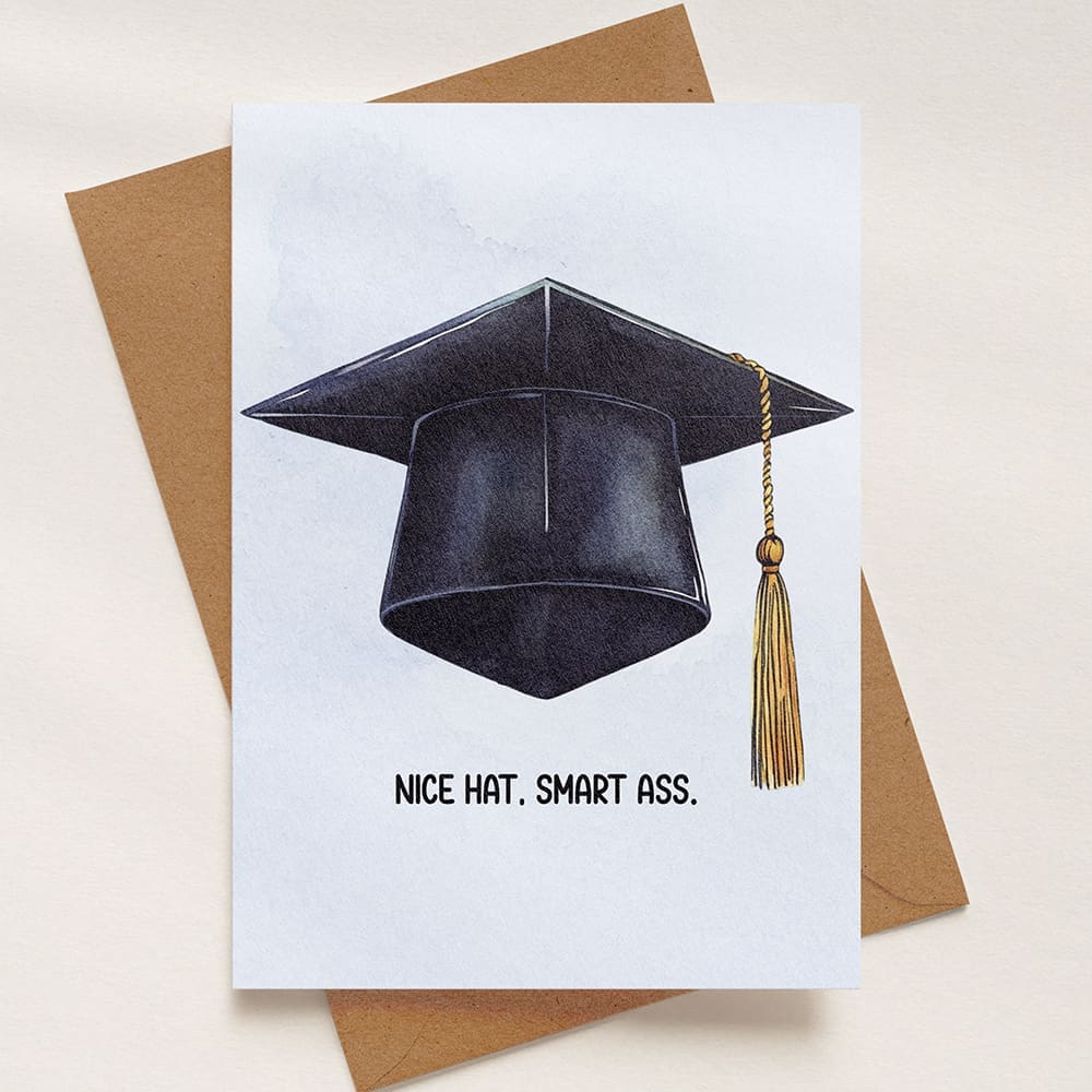 'Nice Hat, Smart Ass' Funny Graduation Card